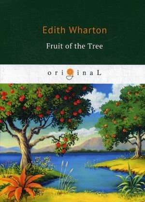 The Fruit of the Tree фото книги