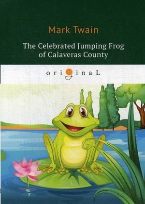 Celebrated Jumping Frog of Calaveras County фото книги