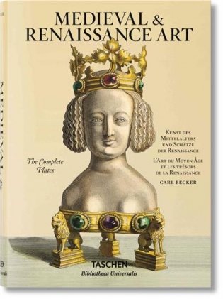 Becker. Medieval Art and Treasures of the Renaissance фото книги