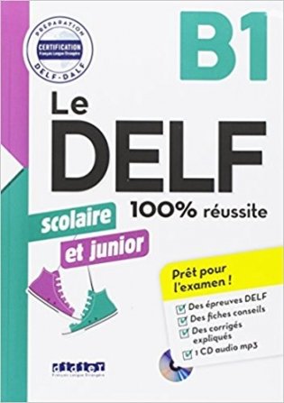 Le DALF scolaire et junior - 100% réussite B1 (+ CD-ROM) фото книги