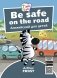 Be Safe on the Road. Безопасность на дороге. Английский для детей фото книги маленькое 2