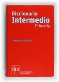 Diccionarios Escolares De Espanol: Diccionario Primaria Intermedio фото книги